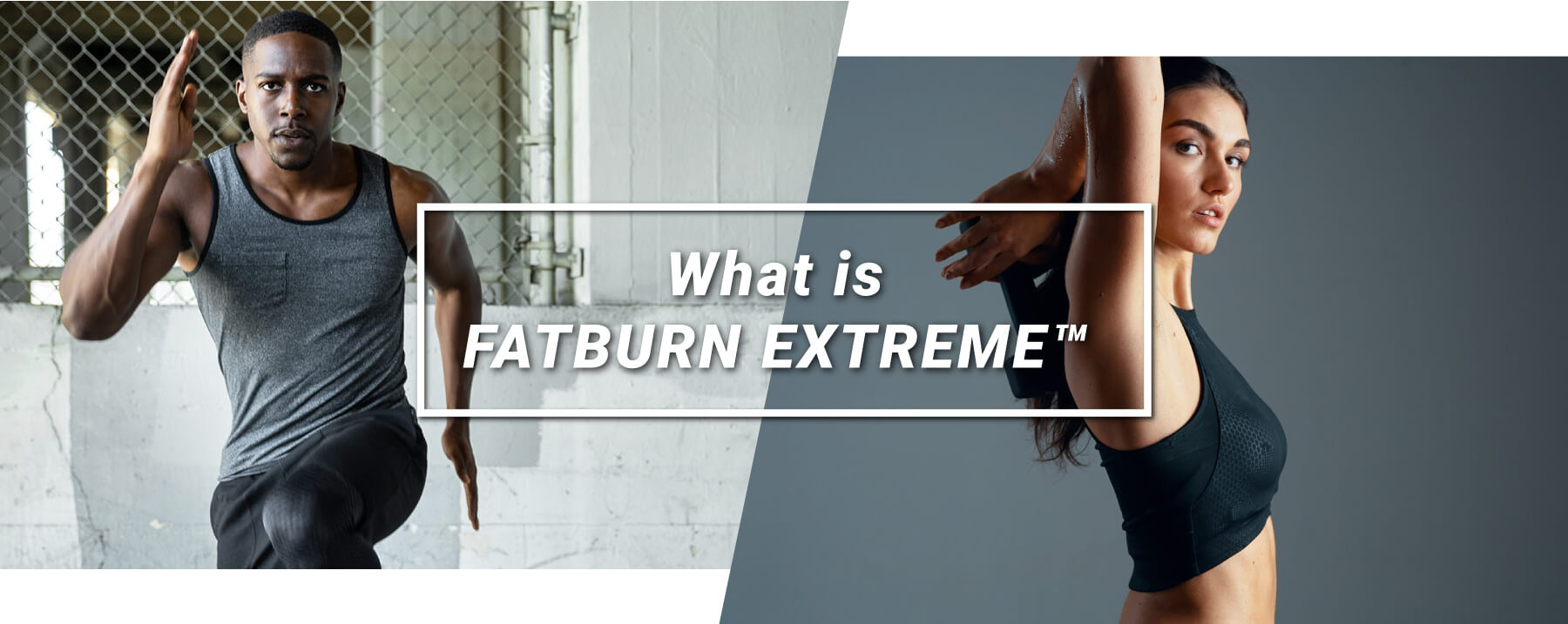 What is FATBURN EXTREME™